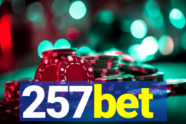 257bet