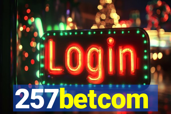 257betcom