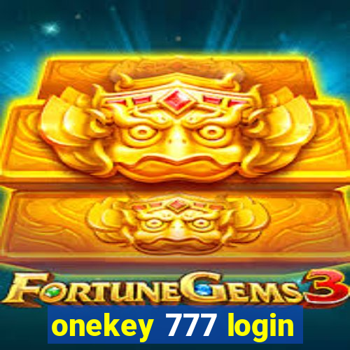 onekey 777 login