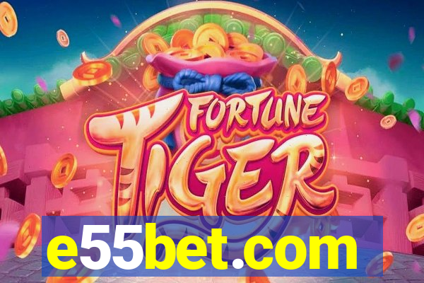 e55bet.com