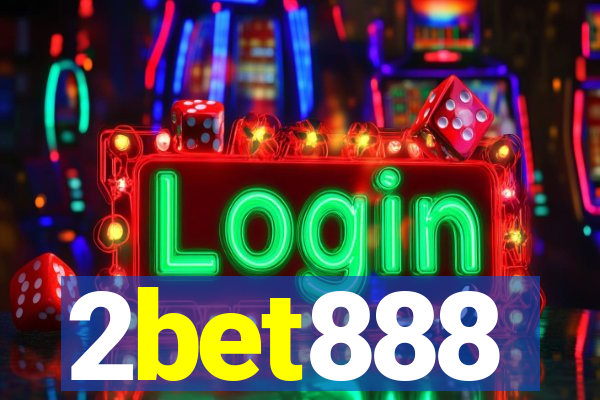 2bet888
