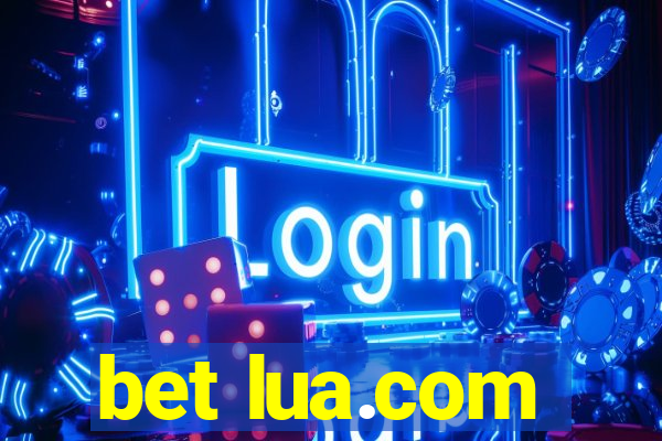 bet lua.com