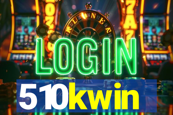 510kwin