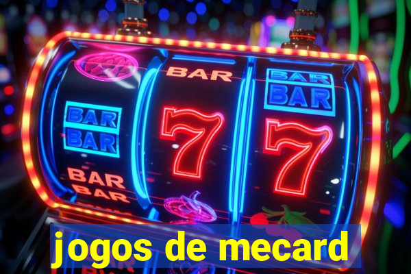 jogos de mecard