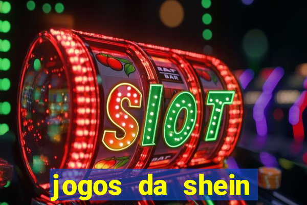 jogos da shein para ganhar pontos