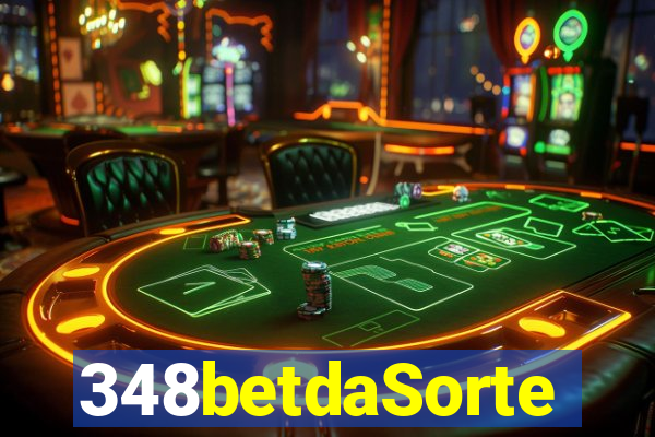 348betdaSorte