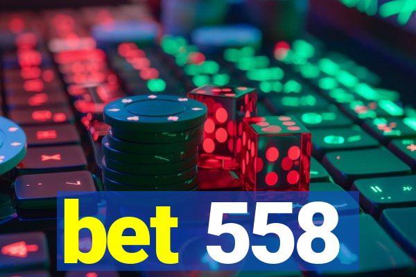 bet 558