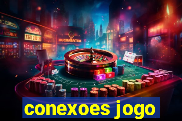 conexoes jogo