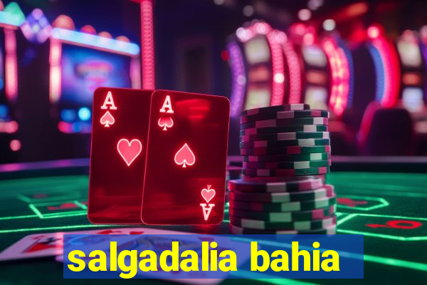 salgadalia bahia