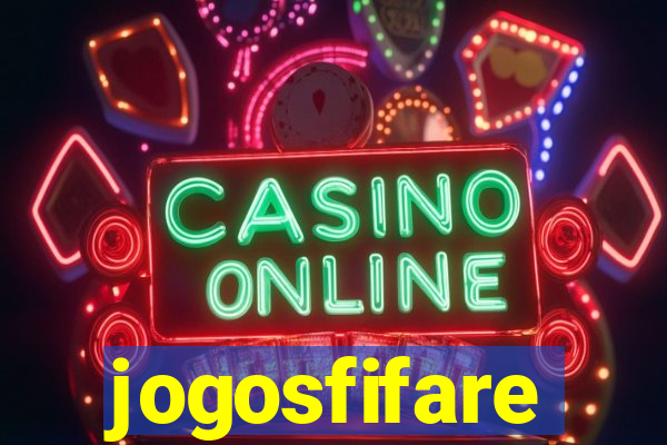 jogosfifare