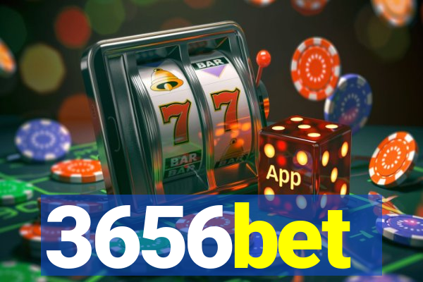 3656bet