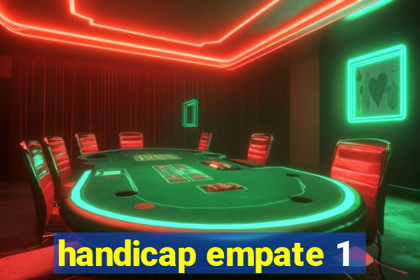 handicap empate 1
