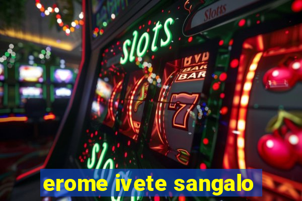 erome ivete sangalo