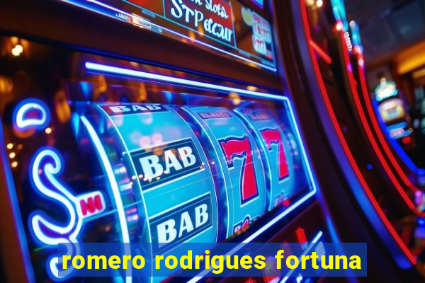 romero rodrigues fortuna