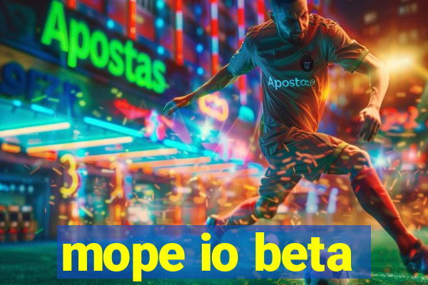 mope io beta