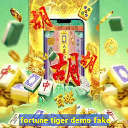 fortune tiger demo fake