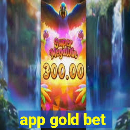 app gold bet