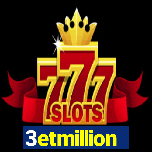 3etmillion