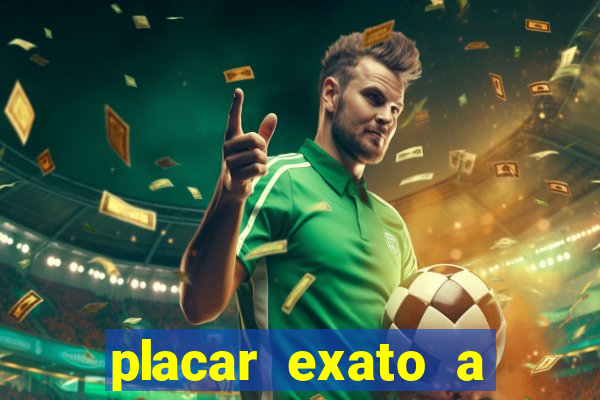placar exato a qualquer momento bet365