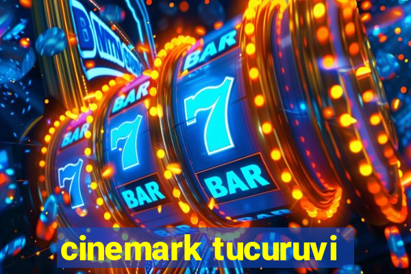 cinemark tucuruvi