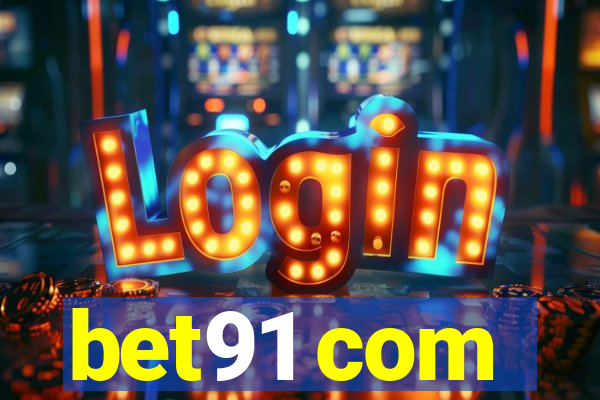 bet91 com