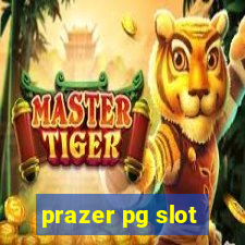 prazer pg slot