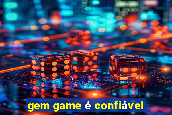 gem game é confiável