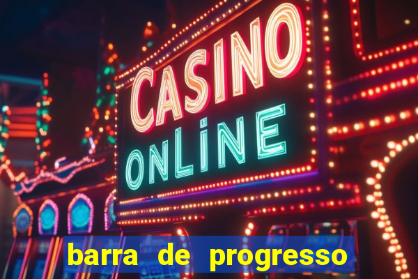 barra de progresso 99 blaze o que significa