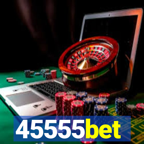 45555bet