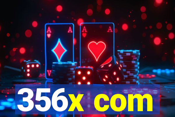 356x com