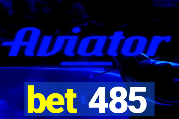 bet 485