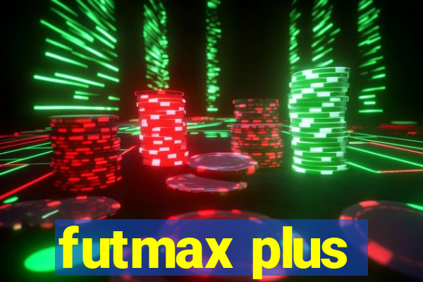 futmax plus