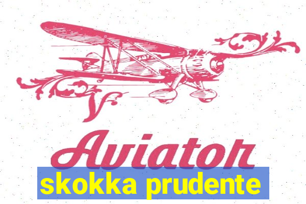 skokka prudente