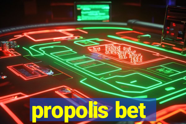 propolis bet
