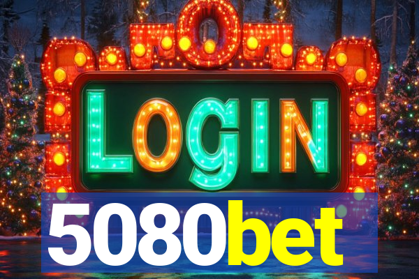 5080bet