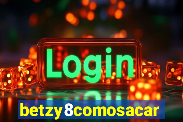 betzy8comosacar