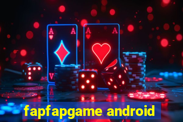 fapfapgame android