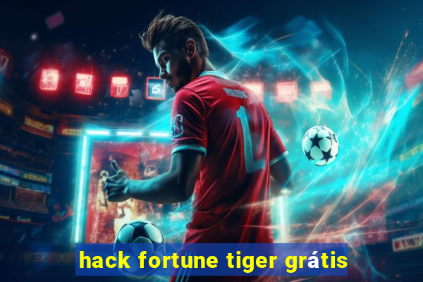 hack fortune tiger grátis