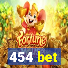 454 bet