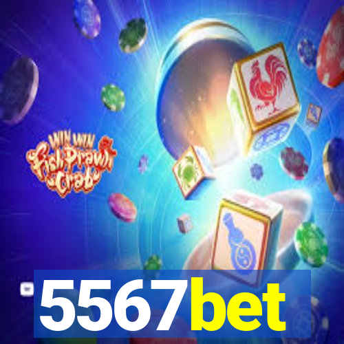 5567bet