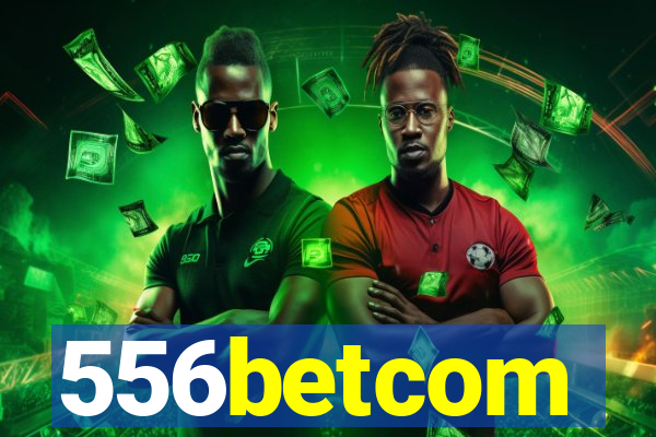 556betcom