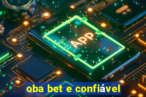 oba bet e confiável
