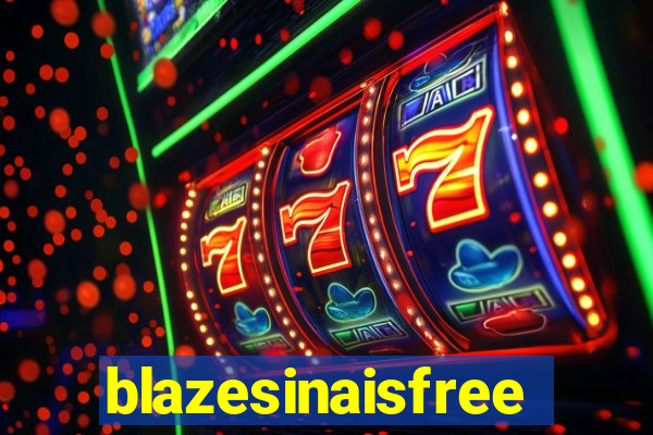 blazesinaisfree