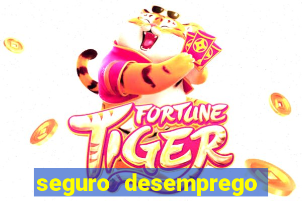 seguro desemprego cai de madrugada