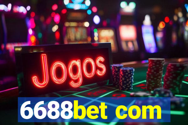 6688bet com