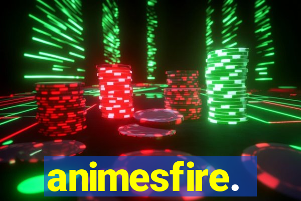 animesfire.