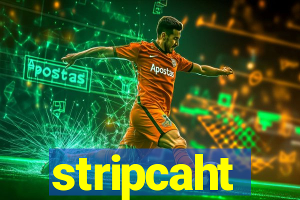stripcaht