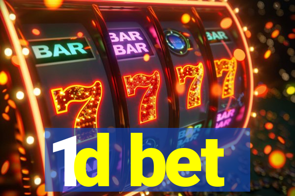 1d bet