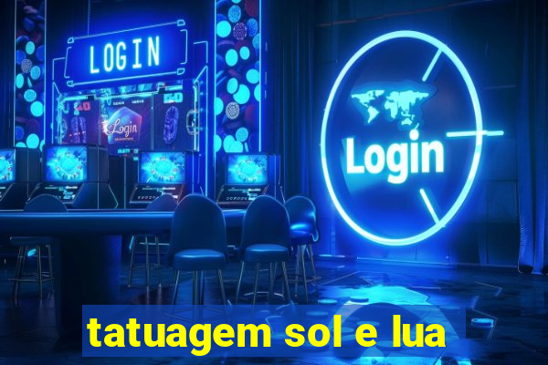 tatuagem sol e lua