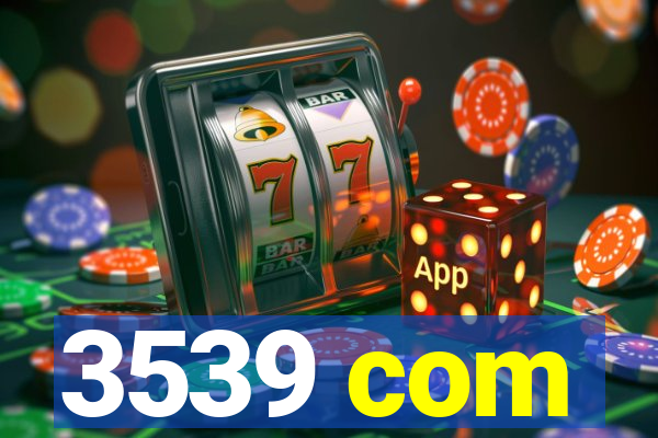 3539 com